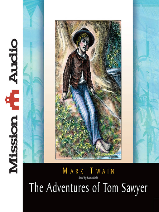 Title details for Adventures of Tom Sawyer by Mark Twain - Wait list